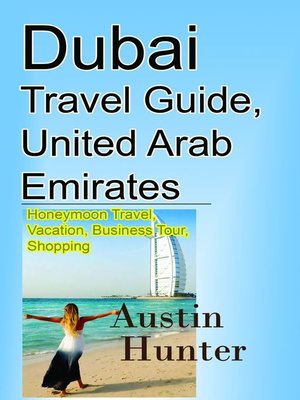 cover image of Dubai Travel Guide, United Arab Emirates